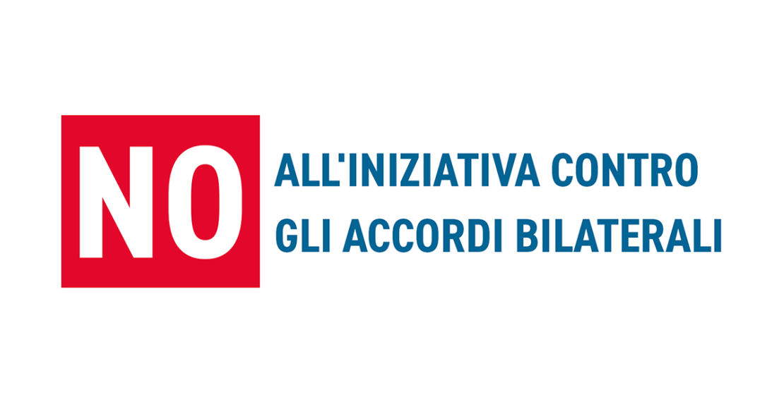 NO all'iniziativa contro gli accordi bilaterali